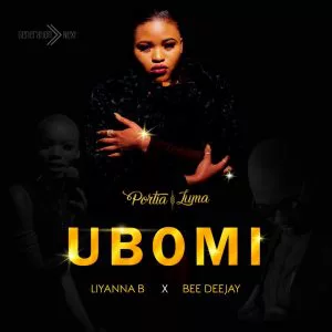Portia Luma - Ubomi (feat. Liyanna B & Bee Deejay) 2017