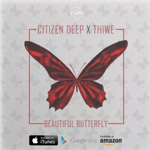 Citizen Deep feat. Thiwe - Beautiful Butterfly