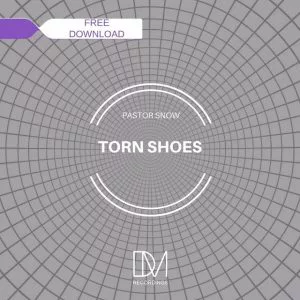 Pastor Snow - Torn Shoes