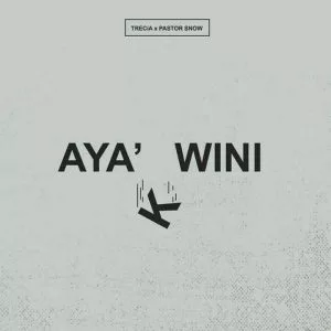Trecia - Aya kwini (feat. Pastor Snow)