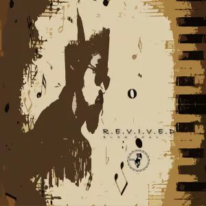 Blaq Soul - R.E.V.I.V.E.D [EP]