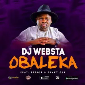 DJ Websta - Obaleka (feat. Biggie & Funky Qla)