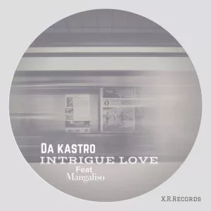 Da Kastro, Mangaliso - Intrigue Love