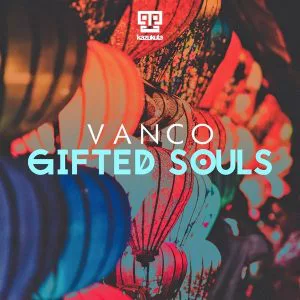 Vanco - Gifted Souls. latest house music, deep house tracks, house music download, club music, afro house music, best house music, latest sa house music, new music releases