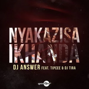 DJ Answer feat. Tipcee & DJ Tira - Nyakazisa Ikhanda. Latest gqom music, gqom tracks, gqom music download, club music, newest gqom music, best gqom music