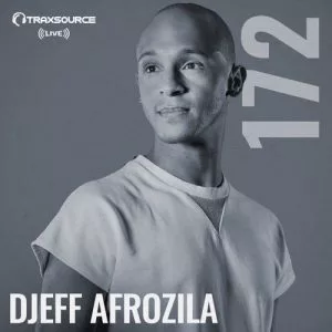 Traxsource LIVE #172 with Djeff Afrozila. local house music, deep house tracks, house music download, club music, afro house music, tribal house music, best house music, afromix, deep house jazz, house music online, african house music, soulful house, deep tech house