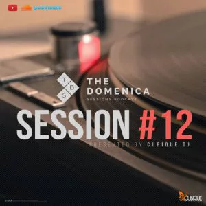 Cubique DJ - Domenica Sessions Podcast #12 Mixed By Cubique DJ. afromix, deep house jazz, afro house music blogspot, afro deep house podcast, local house music, house music online, african house music, soulful house, deep tech house, house insurance, deep house datafilehost, deep house sounds