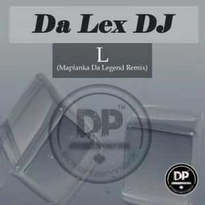 Da Lex DJ - L (Maplanka Da Legend Remix). new house music 2018, best house music 2018, latest house music tracks, dance music