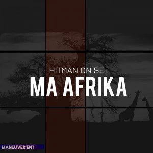 Hitman On Set - Ma Afrika (Original Mix). afro house music, afro deep house, tribal house music, musica house