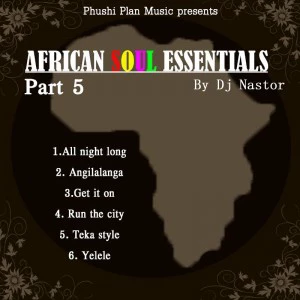 Dj Nastor - African Soul Essentials Part 5. Latest south african house, african house music, soulful house, new house music 2018, best house music 2018, latest house music tracks, dance music, latest sa house music.