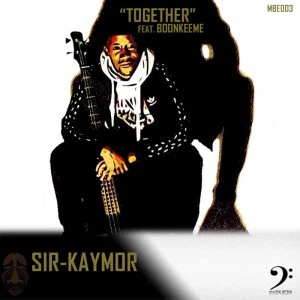 Sir Kaymor feat. Boonkeeme - Together (Original Mix)