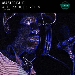 Master Fale - Aftermath EP, Vol. 8. south african deep house, afro beat, afro music, latest south african house