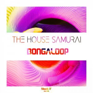 The House Samurai - Bongaloop. Download tribal house music, afro house 2018, new afro house music