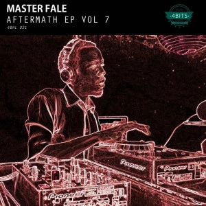 Master Fale - Aftermath EP Vol. 7