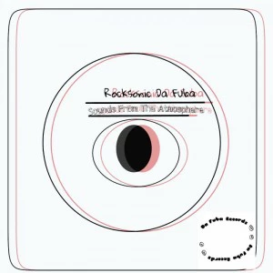 Rocksonic Da Fuba - Sounds From The Atmosphere - Afro deep house, deep house sounds, south african deep house music, new deep house 2018, download deep house mp3 music