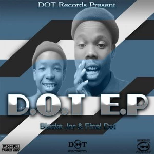 Black Jnr & Final Dot - D.O.T EP. gqom music download, club music, afro house music, mp3 download gqom music, gqom music 2018, new gqom songs, south africa gqom music.