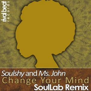 Soulshy & Ms John - Change Your Mind (SoulLab Vocal Remix). Afro soul house, afro house 2018, soulful house music download, new south africa house music
