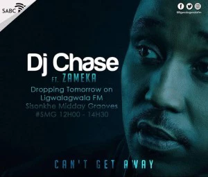 DJ Chase - Can’t Get Away (feat. Zameka). new house music 2018, best house music 2018, latest house music tracks