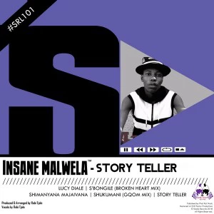 Insane Malwela - Story Teller EP