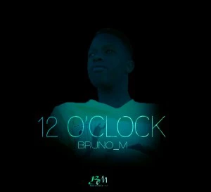 Bruno M - 12´Oclock