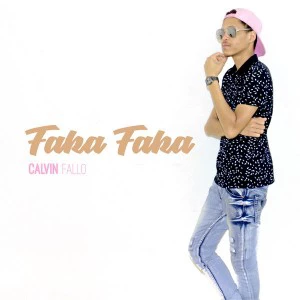 Calvin Fallo - Faka Faka. new afro house 2018, south african deep house, latest south african house, funky house, new house music 2018, best house music 2018, latest house music tracks, dance music, latest sa house music