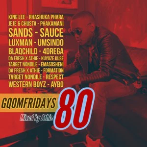 GqomFridays Mix Vol.80 (Mixed By Dj Athie)
