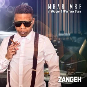 Mgarimbe feat. Biggie & Western Boyz - ZangeH - Latest gqom music, gqom tracks, gqom music download, club music, afro house music, mp3 download gqom music, gqom music 2018, new gqom songs