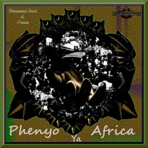 TMAN feat. Demented Soul - Phenyo Ya Africa (Imp5 AfroFusion)