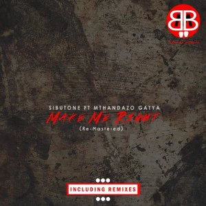 Sibutone feat. Mthandazo Gatya - Make Me Right (Echo Deep Remix). new house music 2018, best house music 2018, latest house music tracks, afro house music, latest sa house music