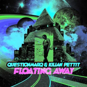 QuestionmarQ & Kilian Pettit - Floating Away (Vilo Remix)