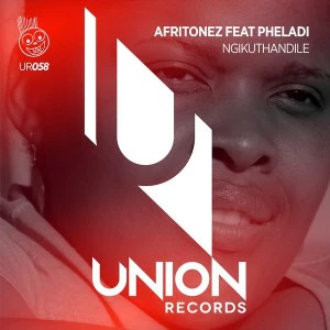 Afritonez feat. Pheladi - Ngikuthandile (Afro Vocal Mix)