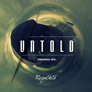 ReignChild - Untold - new afro deep house, afrotech house, afro house 2018, new afro house music, south african house music