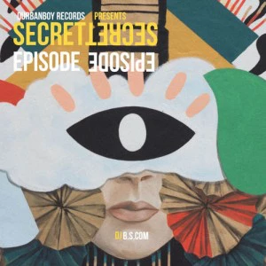 DJ B.S.Com - Secret Episode (EP). mzansi house music downloads, south african deep house, latest south african house, funky house, new house music 2018, best house music 2018, latest house music tracks