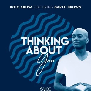 Kojo Akusa & Garth Brown - Thinking About You (George Lesley Afro Mix)
