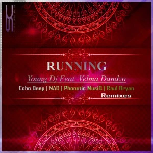 Young Dj & Velma Dandzo - Running (Phonetic MusiQ' s Deeper Mix) - mzansi house music downloads, south african deep house, latest south african house