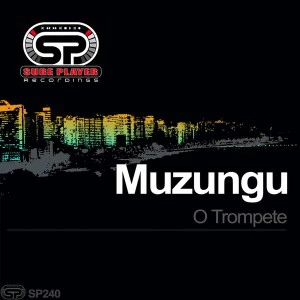 Muzungu - O Trompete (Original Mix)