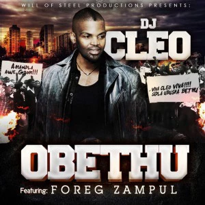 DJ Cleo - Obethu (feat. Foreg Zampul), download new gqom music, gqom 2018, latest south african gqom songs, gqom mp3