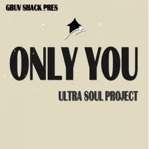 Ultra Soul Project - Only You (Original Mix)