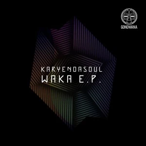Karyendasoul - Haunt Me (Original Mix), Waka EP - latest house music, deep house tracks, house music download, afro house music 2018, afro deep house, tribal house music, south african deep house, latest south african house, best house music, african house music, latest sa house music