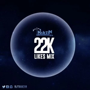 Dj Thakzin - 22K Likes Mix - afro house mix, afro tech house, deep tech, soulful house 2018, afro house 2019, south african house music, house mixtapes, dj mixes, soundcloud house music dj, afro deep house, sa deep house sounds