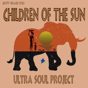 Ultra Soul Project - Children Of The Sun (Original Mix), african house music, tribal house