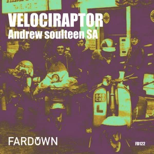 Andrew soulteen SA - Velociraptor (Original Mix), south african deep house, latest south african house, afro house music, afro deep house, sa deep house sounds