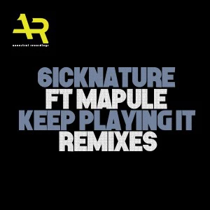 6icknature & Mapule - Keep Playing It (Mthi Wa Afrika Addictive Feel Remix) - south african deep house, latest south african house, best house music, african house music, new house music 2018, best house music 2018, afro house songs 2018, dance music, latest sa house mus