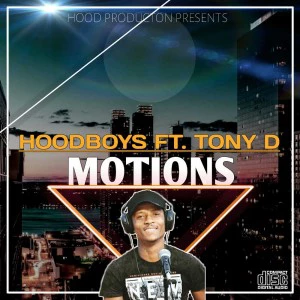 Hood Boys feat. Tony - Motions (Original Mix)