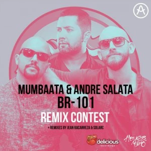Mumbaata & Andre Salata - BR101 (AfroZone Dark Remix Contest), angola afro house music, online song streaming, google play music, google music free, afromix, afro house 2018, afro house music blogspot, local house music, house music online