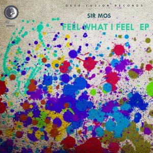 Sir Mos feat. De Mogul SA, Lady Knight & Maronza - Feel What I Feel (Where Do I Stand Mix), latest house music, deep house tracks, house music download, club music, afro house music, best house music, african house music, dance music, latest sa house music