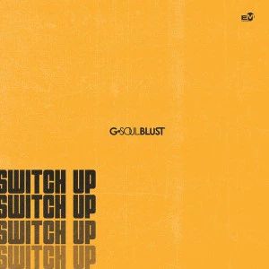 G-Soul Blust - Switch Up, gqom 2018, fakaza 2018 gqom, gqom download