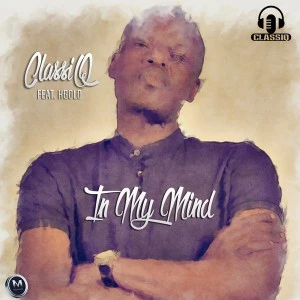ClassiQ feat. Kgolo - In My Mind (Original Mix)