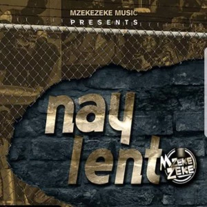 Mzekezeke - Nay Lento (feat. Siya Shezi), fakaza gqom 2018