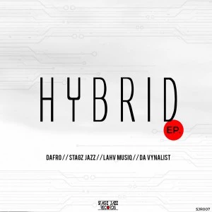 LAHV MuisQ & Ybe - Moving Along - Stagz Jazz Hybrid EP, mzansi house music downloads, south african deep house, latest south african house, afro house 2018 mp3, new local afro house music for download